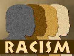 RACISM